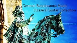 German Renaissance Music - Classical Guitar Collection : 68 Songs(ルネサンス音楽集 《ドイツ》:全68曲)