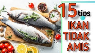 15 Cara Agar Ikan Tidak Bau Amis