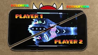 SOLO on Mobile (2p Demon) // Colorful Corruption - by Albinomaster (Extreme Demon) @Coopersuper8