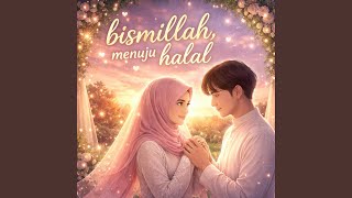 Bismillah Menuju Halal