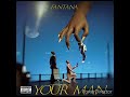 Fantana Your Man Visual mp3
