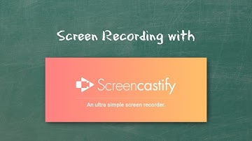 Screen Recording with Screencastify