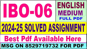 IBO 06 solved assignment 2024-25 || ibo 06 solved assignment 2025 in English || ignou ibo6 2025