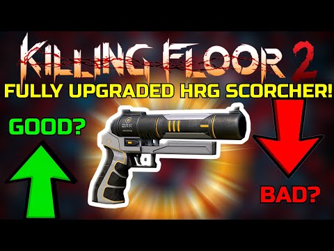 Killing Floor 2 | FULLY UPGRADED HRG SCORCHER! Is This Thing Worth Using Or Not? (Halloween Beta 1)