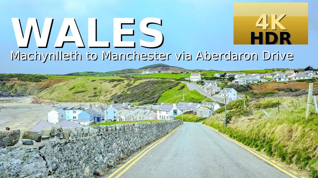 Machynlleth to Manchester via Aberdaron | Scenic Wales to England Road Trip | 4K HDR Drive