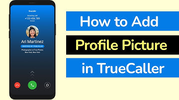 How to Add Profile Picture in TrueCaller App?