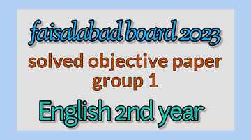 Faisalabad  board solved objective 12th English group 1 #mcqs