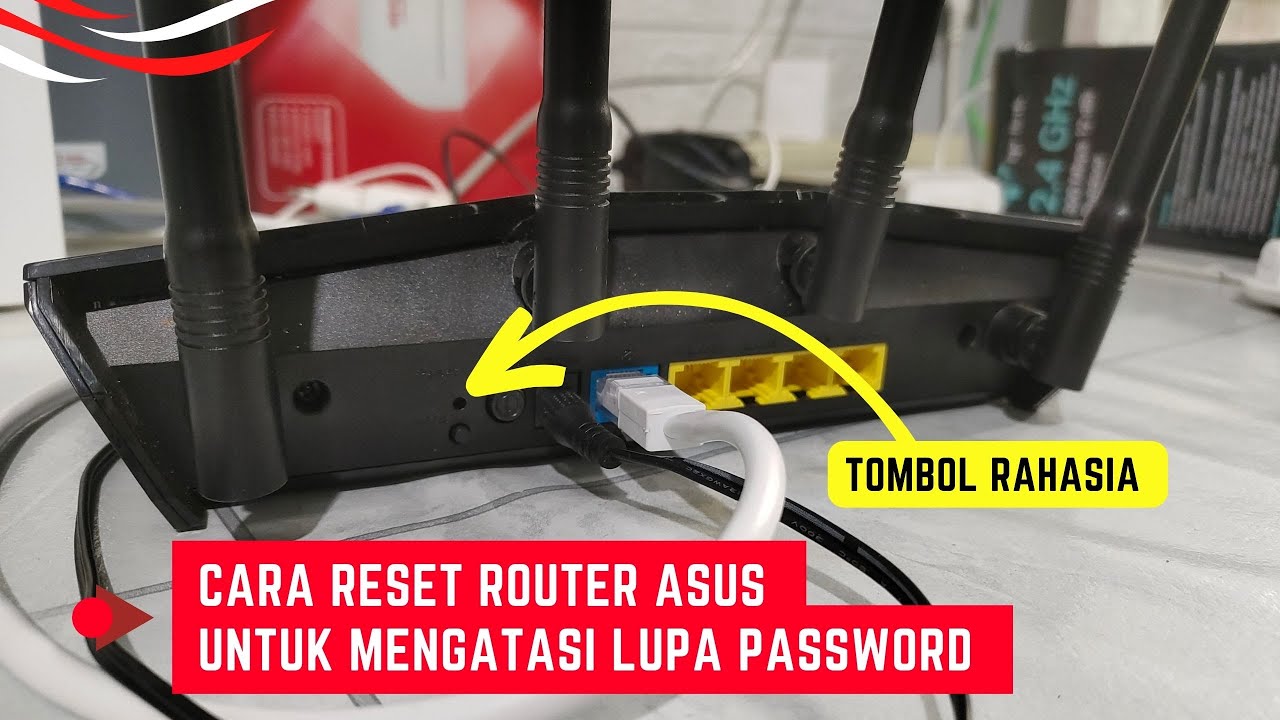 Cara Reset Router Asus RTAX1800HP Untuk Mengatasi Lupa Password Wifi