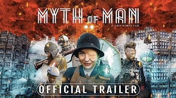Myth of Man - Official Trailer
