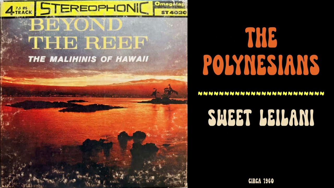 B6 - The Polynesians - Sweet Leilani - YouTube