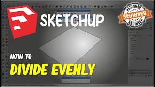 Sketchup How To Divide Evenly