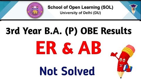 DU SOL | Third Year B.A. (P) OBE Results ER & AB Problem On Marksheet Not Solved | College Updates