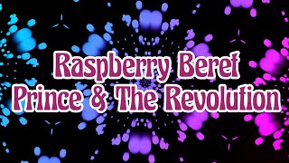 Raspberry Beret - Prince \& The Revolution Lyrics