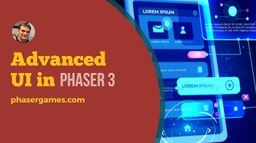 Phaser 3 Advanced UI Design
