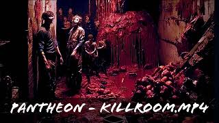 PANTHEON - Killroom.mp4
