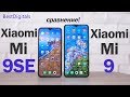 Xiaomi Mi 9 vs Mi 9SE - подробный тест! Cтоит ли переплачивать?