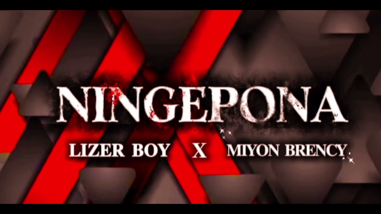 𝐋𝐈𝐙𝐄𝐑 𝐁𝐎𝐘. 𝐅𝐓. 𝐌𝐈𝐘𝐎𝐍 - 𝐍𝐈𝐍𝐆𝐄𝐏𝐎𝐍𝐀 [ 𝐎𝐅𝐅𝐈𝐂𝐈𝐀𝐋 𝐌𝐔𝐒𝐈𝐂 ]