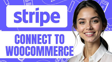 HOW TO CONNECT STRIPE PAYMENT TO WOOCOMMERCE NEW UPDATED 2025 GUIDE!