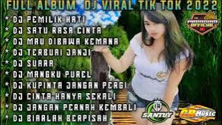 FULL ALBUM DJ YANG LAGI VIRAL 2022 DJ PEMILIK HATI#djintannovela#fyp#dmmusic