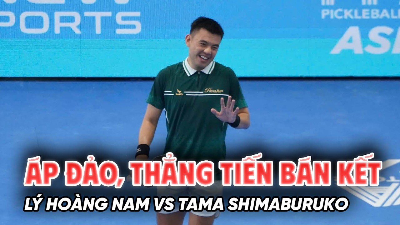 Lý Hoàng Nam vs Tama Shimaburuko: Lý Hoàng Nam áp đảo, thẳng tiến bán kết