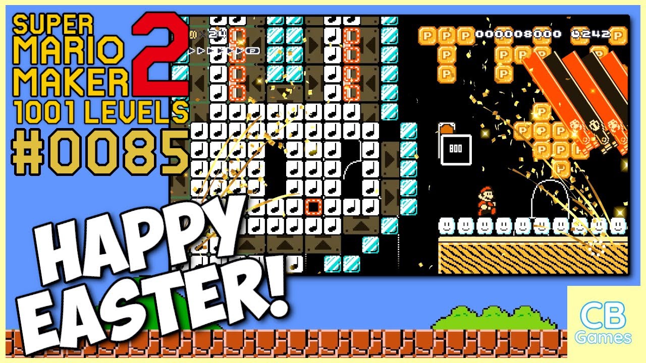 Happy Easter (Simple and Hard mode) | Super Mario Maker 2 | 1001 Levels ...