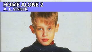 Home Alone 2 by A. L. Singer Book Review