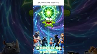 om nom vs goat (movie) #omnom #goat @OmNomStories