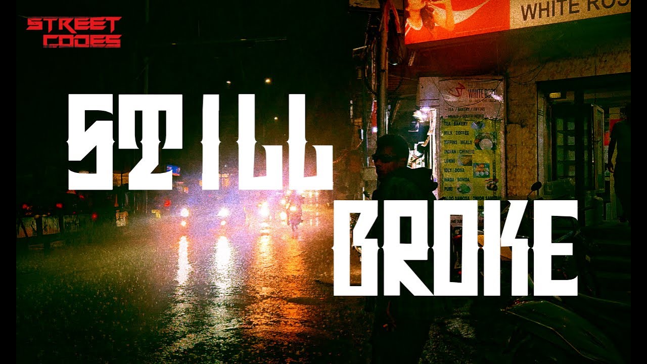 RONNY - STILL BROKE (OFFICIAL MUSIC VIDEO) | STREET CODES