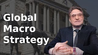 George Soros Trading Strategy Explained