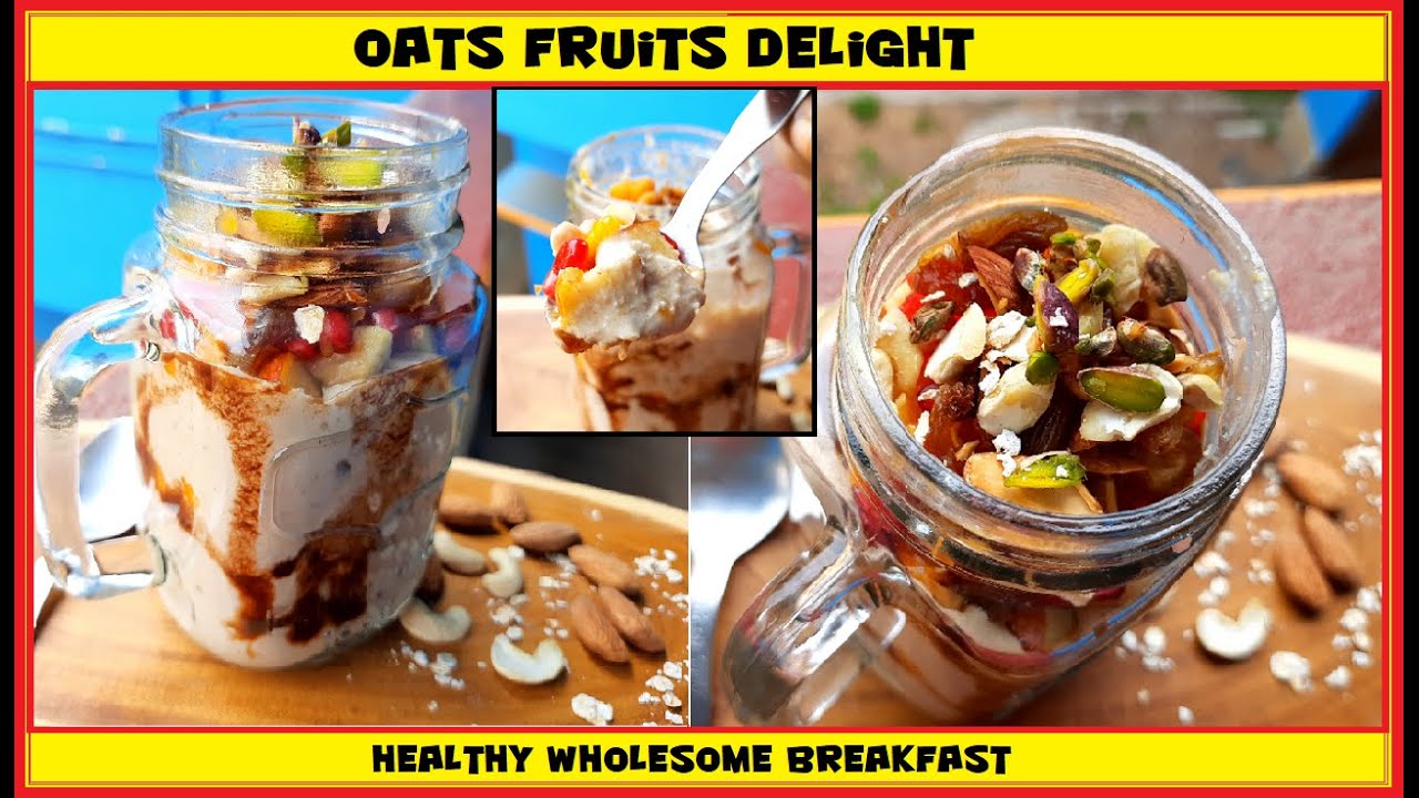 No Sugar Healthy Wholesome Quick  Breakfast recipe (No Fire) ||  No Sugar Oats Fruits Delight