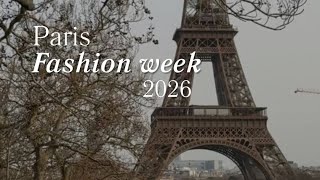 TRAVEL VLOG! PARIS FASHION WEEK 2026. 