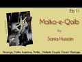Malka-e-Qalb | Gangsters || Revenge | Love story | Suspense | Thriller | Mafia