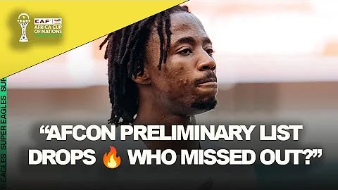 AFCON 2025: Chelle Drops Nigeria’s 54-Man Squad | Benjamin Frederick OUT, Iheanacho & Onuachu BACK!