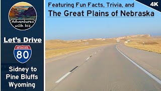 Let’s Drive West On I-80 to Wyoming from Sidney Nebraska to Pine Bluffs Wyoming