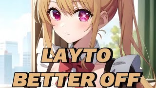 Dreadwing – Layto Better Off