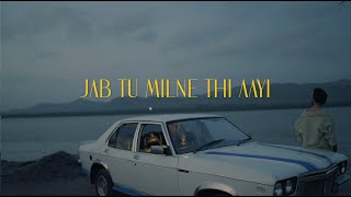 Jab Tu Milne Thi Aayi - The Rish, AAKASH | Official Music Video | Rishabh Kant