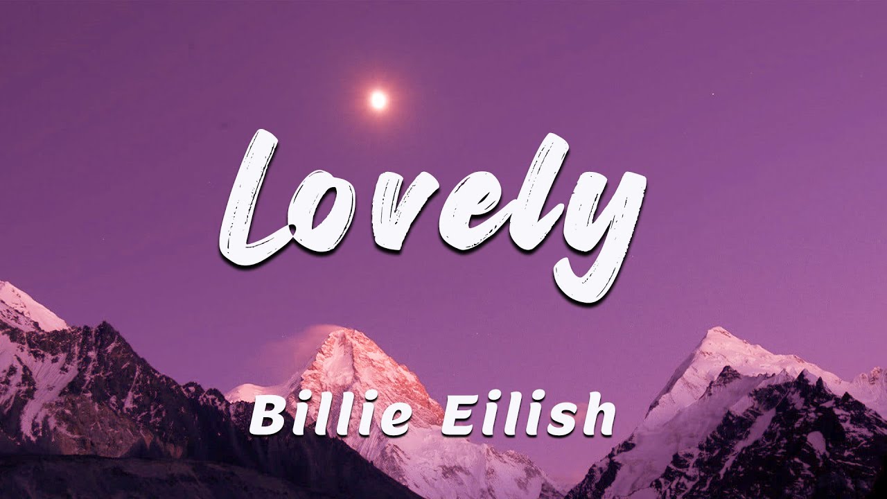 Billie Eilish - Lovely #Lyrics #Tradução #Tipografia #NetoSong #MoodOf