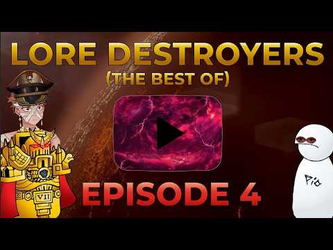 YES its time another lore destroyers
