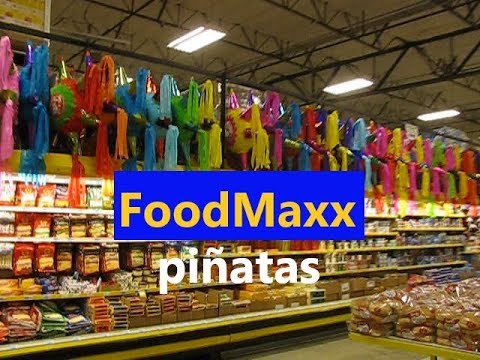 Piñatas at FoodMaxx
