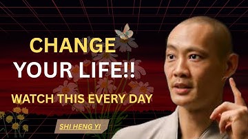WATCH THIS EVERY DAY AND CHANGE YOUR LIFE || SHI HENG YI MOTIVATIONAL SPEECH