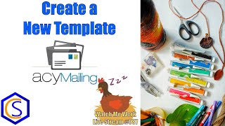 How to Create a New Newsletter Template in ACYMailing 6 - 👀 Watch Me Work 087