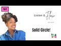 Solid Circle | Listen &amp; Flow with Des B.