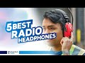▶️ Top 5 Best Radio Headphones of (2025-2026) — Stay Tuned Anywhere