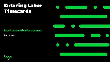 Sage Construction Management - Enter Labor Timecards
