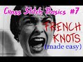 SonovaStitchToob Episode 7 French Knots SonovaStitchToob Episode 7 French Knots