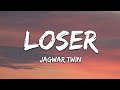 Jagwar twin  loser lyrics