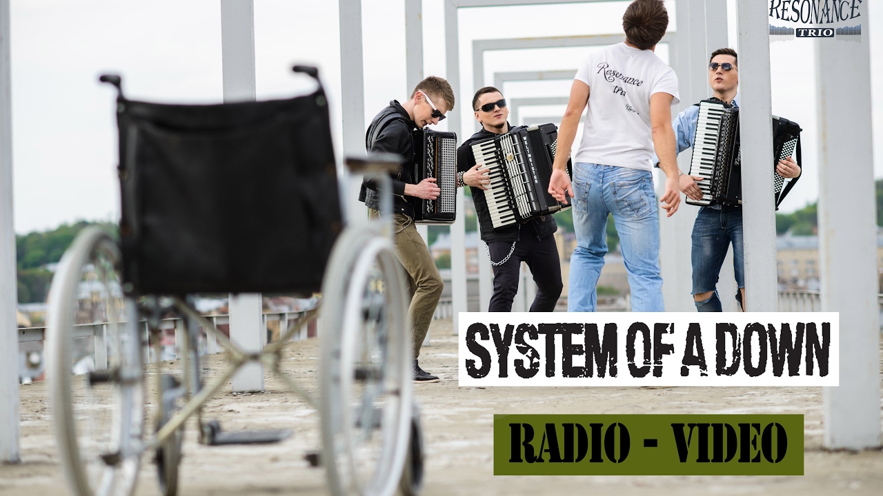 SOAD [System of a Down] Radio Video (сover by Accordion trio Resonance ...