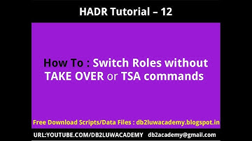 HADR Tutorial Part 12 - How To Switch Roles without TAKE OVER or TSA Commands
