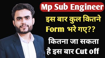 Mp Sub Engineer Total Form Fill up | Mp Sub Engineer Expected Cut off |Mp Sub Engineer Vacancy 2022