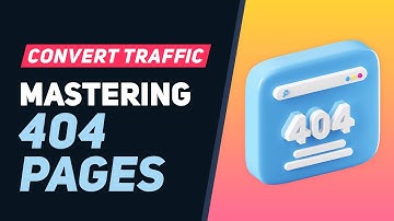 Mastering 404 Pages ⚠️ Turn Lost Visitors into Engaged Users 🚀 Easy Tips & Tricks